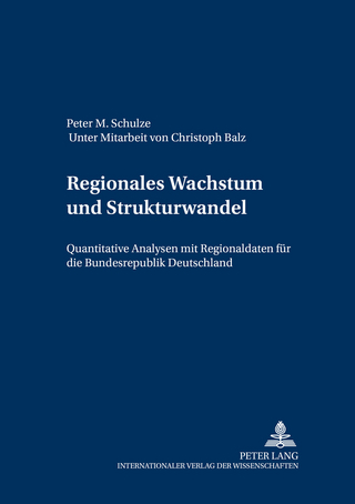 Regionales Wachstum und Strukturwandel