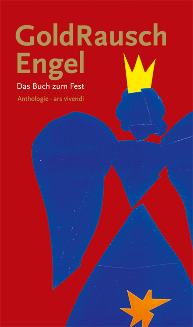 GoldRauschEngel, Das Buch zum Fest - 