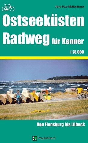 Ostseek&uuml;stenradweg f&uuml;r Kenner - Jens U Mollenhauer