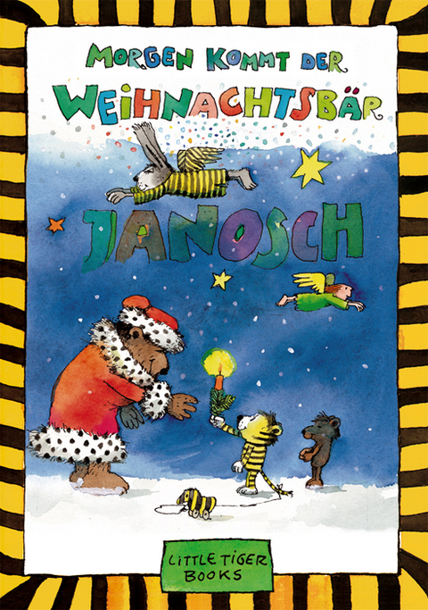 Morgen kommt der Weihnachtsb&auml;r -  Janosch