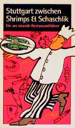 Stuttgart zwischen Shrimps und Schaschlik