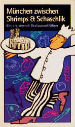 München zwischen Shrimps und Schaschlik