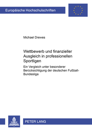 Wettbewerb und finanzieller Ausgleich in professionellen Sportligen