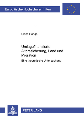 Umlagefinanzierte Alterssicherung, Land und Migration