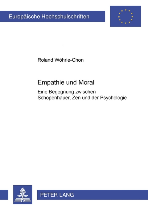 Empathie und Moral - Roland W&ouml;hrle-Chon