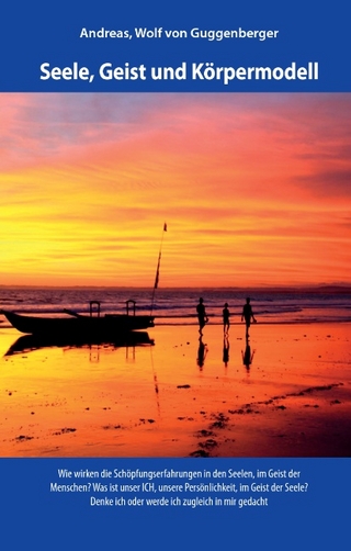 Seele, Geist und Körpermodell