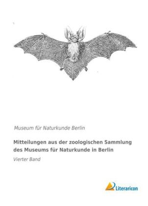 Mitteilungen aus der zoologischen Sammlung des Museums für Naturkunde in Berlin