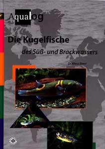 Die Kugelfische des Süss- und Brackwassers