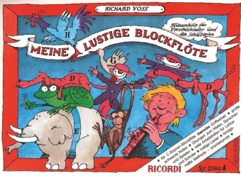 Meine lustige Blockfl&ouml;te - Band 1 (Deutsche Griffweise) - Richard Voss
