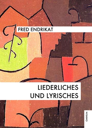 Liederliches und Lyrisches