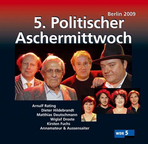 5. Politischer Aschermittwoch - Dieter Hildebrandt, Arnulf Rating, Matthias Deutschmann, Wiglaf Droste