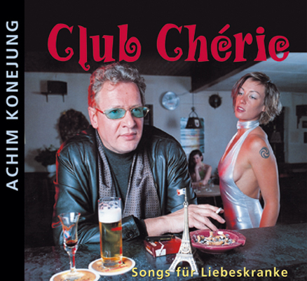 Club Cherie - Achim Konejung