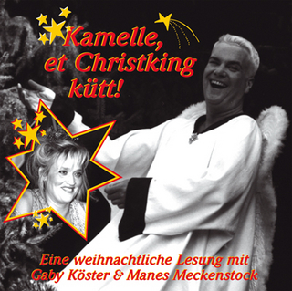 Kamelle, et Christking kütt!