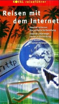 Reisen mit dem Internet