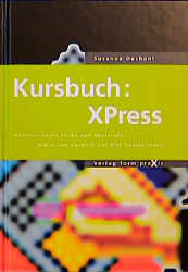 Kursbuch: XPress - Susanne Dechant