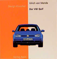 Der VW Golf - Ulrich von Mende