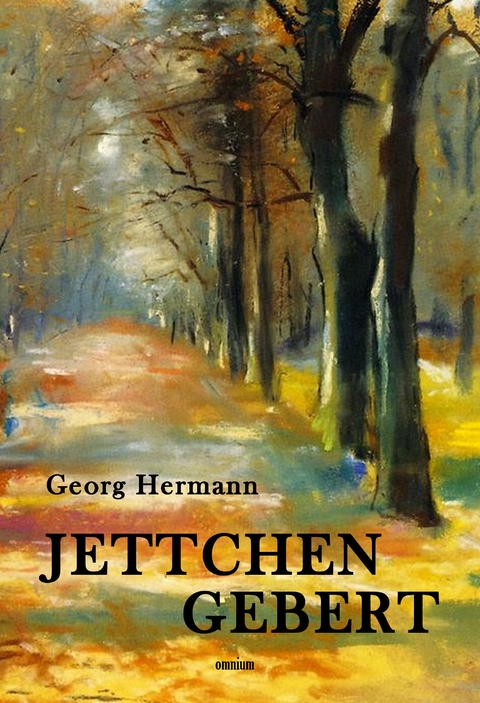 Jettchen Gebert - Georg Hermann
