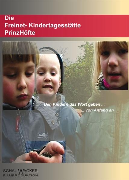 Die Freinet- Kindertagesst&auml;tte PrinzH&ouml;fte - Ralf Schauwacker