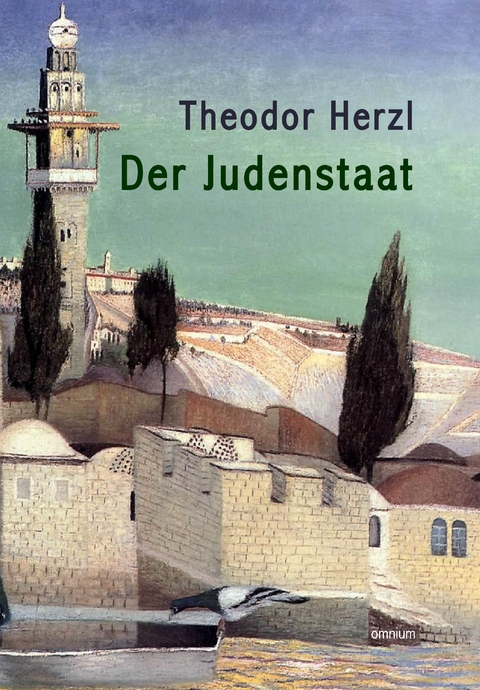 Der Judenstaat - Theodor Herzl