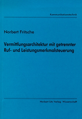 Vermittlungsarchitektur mit getrennter Ruf- und Leistungsmerkmalsteuerung
