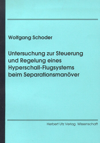 Untersuchung zur Steuerung und Regelung eines Hyperschall-Flugsystems beim Separationsmanöver