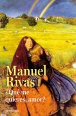 &iquest;Que me quieres, amor? / Honey, What Do You Want From Me - Manuel Rivas