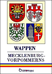 St&auml;dte, Kreise und Wappen Mecklenburg-Vorpommerns - Manfred Krieck