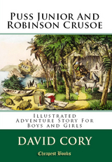 Puss Junior and Robinson Crusoe -  David Cory