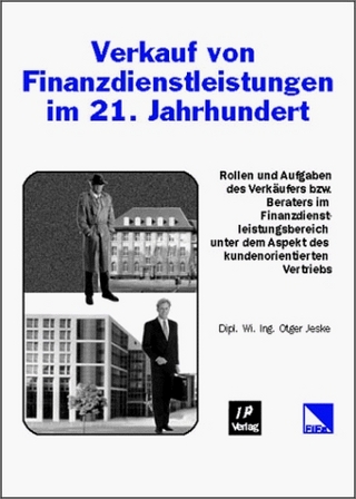 Verkauf von Finanzdienstleistungen im 21. Jahrhundert