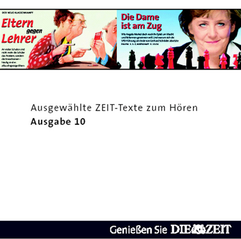 DIE ZEIT - Ausgew&auml;hlte Texte zum H&ouml;ren X