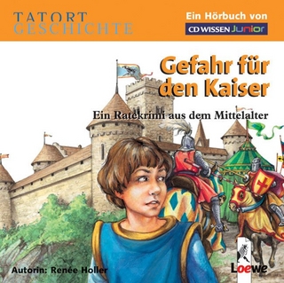 CD WISSEN Junior - Tatort Geschichte. Gefahr für den Kaiser