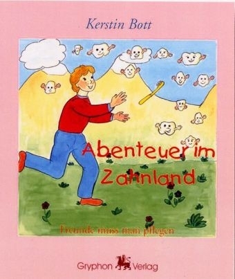 Abenteuer im Zahnland - Kerstin Bott