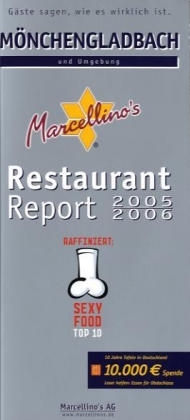 Marcellino's Restaurant Report / M&ouml;nchengladbach Restaurant Report 2005/2006 - 