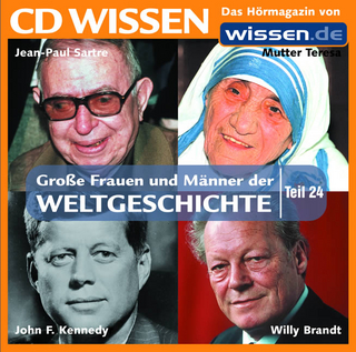 CD WISSEN - Grosse Frauen und Männer der Weltgeschichte, Teil 24