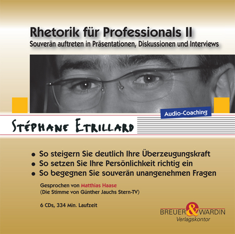 Rhetorik f&uuml;r Professionals II - St&eacute;phane Etrillard