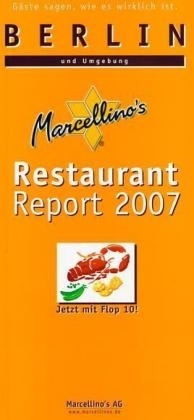 Marcellino's Restaurant Report / Berlin Restaurant Report 2007