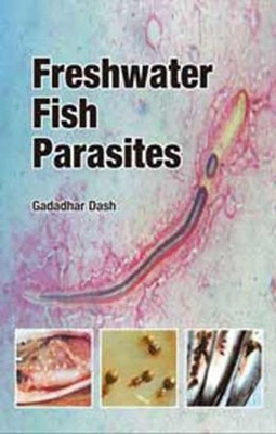 Freshwater Fish Parasites - Gadadhar Dash