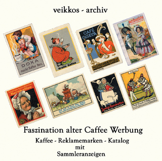 Faszination alter Caffee Werbung