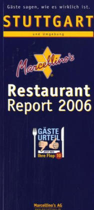 Marcellino's Restaurant Report / Stuttgart Restaurant Report 2006
