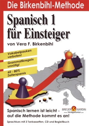 Spanisch für Einsteiger 1 - Die Birkenbihl-Methode - Vera F Birkenbihl