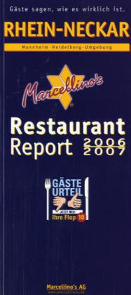 Marcellino's Restaurant Report / Rhein-Neckar Restaurant Report 2006/2007