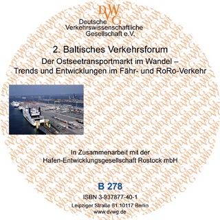 Der Ostseetransportmarkt im Wandel - Trends und Entwicklungen im Fähr- und RoRo-Verkehr
