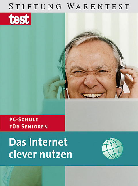 Das Internet clever nutzen