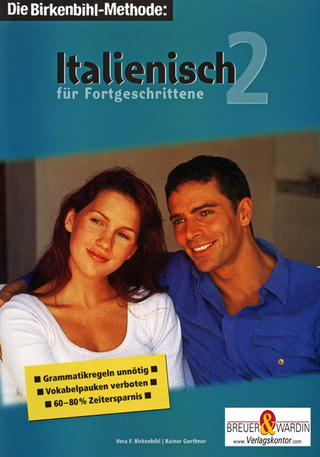 Italienisch für Fortgeschrittene 2 - Die Birkenbihl-Methode