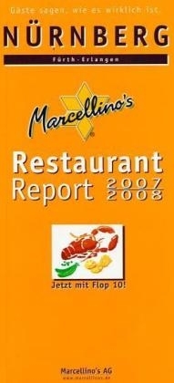 Marcellino's Restaurant Report / Nürnberg Restaurant Report 2007/2008