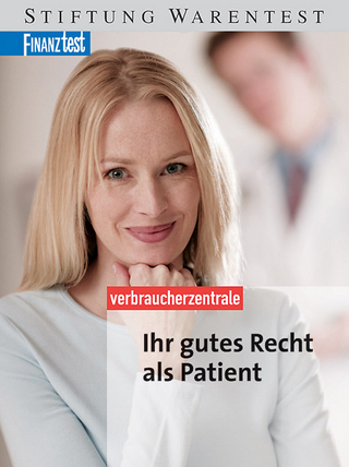 Ihr gutes Recht als Patient