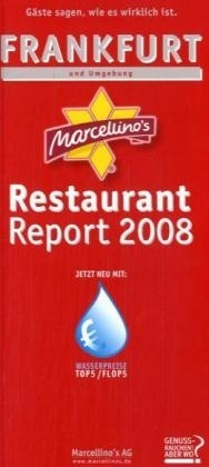 Marcellino's Restaurant Report / Frankfurt Restaurant Report 2008
