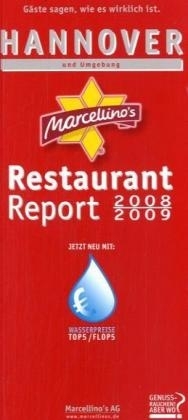 Marcellino's Restaurant Report / Hannover Restaurant Report 2008/2009