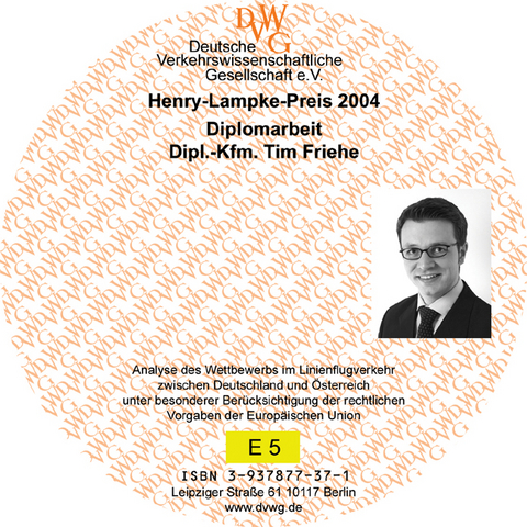 Analyse des Wettbewerbs im Linienflugverkehr zwischen Deutschland und &Ouml;sterreich unter besonderer Ber&uuml;cksichtigung der rechtlichen Vorgaben der Europ&auml;ischen Union - Tim Friehe