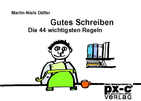 Gutes Schreiben - Martin-Niels D&auml;fler